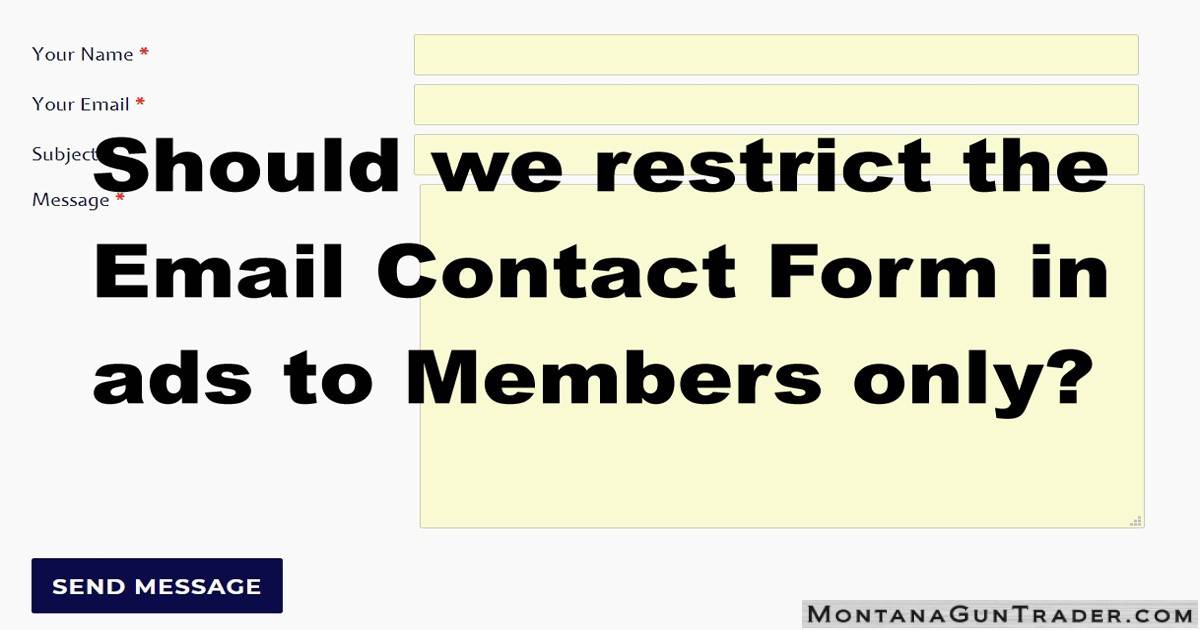 Member Poll: Should we restrict Classified Ads Email Contact Forms to Registered Members only?